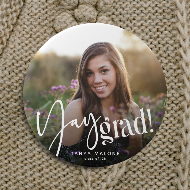 Modern Yay Grad' Custom Graduate Photo Graduation 3 Inch Round Button (Creator Uploaded)