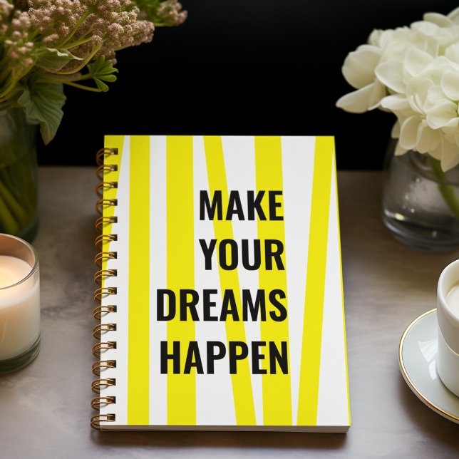 Modern Yellow Stripes & Make Your Dream Happen Notebook (Creator Uploaded)