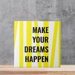 Modern Yellow Stripes & Make Your Dream Happen Tile<br><div class="desc">Modern Yellow Stripes & Make Your Dream Happen</div>