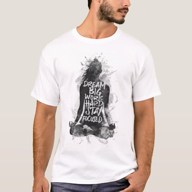 Modern yoga women dream big work hard  T-Shirt (Front)