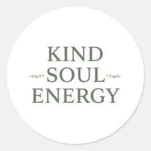 Modern Zen Positive Energy Quote Classic Round Sticker