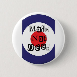 Mods Not Dead 2 Inch Round Button
