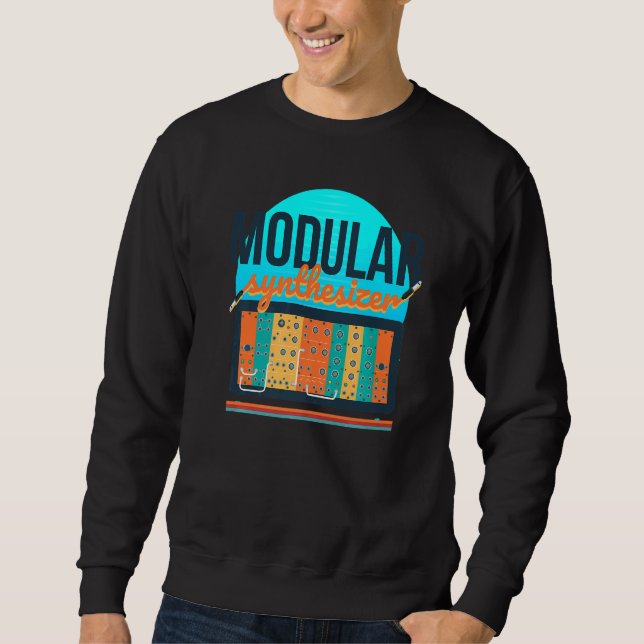 Modular Synthesizer  Synthwave 80s Synth Synthesiz Sweatshirt (Front)