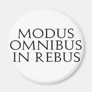 Modus Omnibus In Rebus Magnet