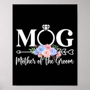 Mog Mother Of The Groom Mom Proud Mama Of The Groo Poster