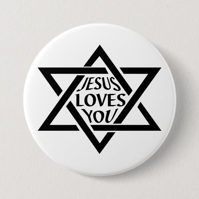 Mogan David Star - Jesus Loves You 3 Inch Round Button (Front)