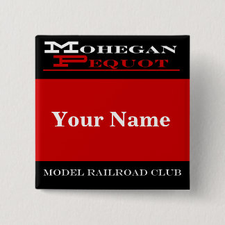Mohegan Pequot Name Tag 2 Inch Square Button