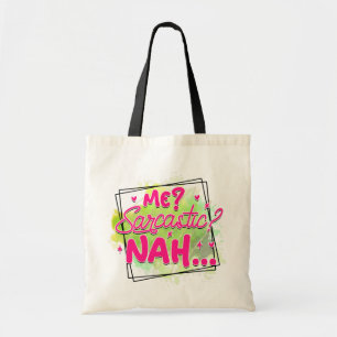 Moi Sarcastique ? Sac fourre-tout