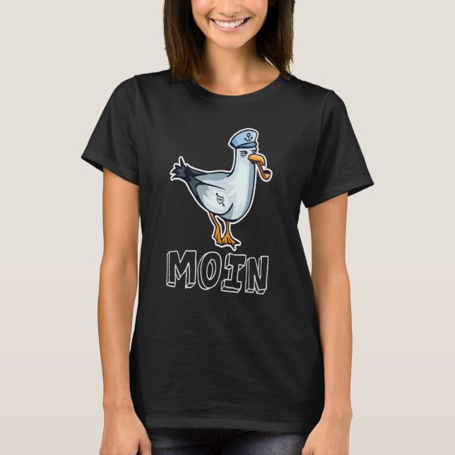 Moin Digga Saying Seagull Bird Lake Sea Sailing Li T-Shirt (Front)