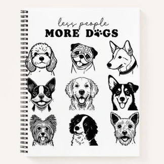 Moins de gens Plus de chiens Carnet Spiral