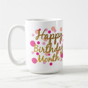 Mois de joyeux anniversaire ! Tasse de café