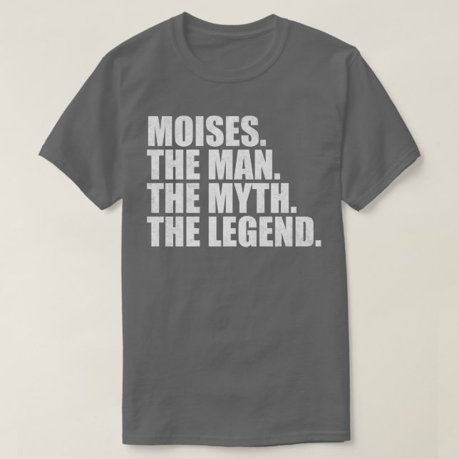 MoisesMoises Name Moises given name T-Shirt (Design Front)