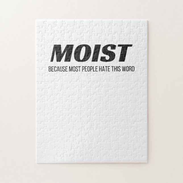 Moist Most People Hate This Word Annoying Cringe Jigsaw Puzzle (Vertical)