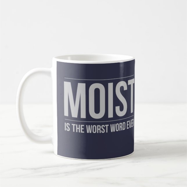 Moite est la plus mauvaise tasse de café de mot (Gauche)