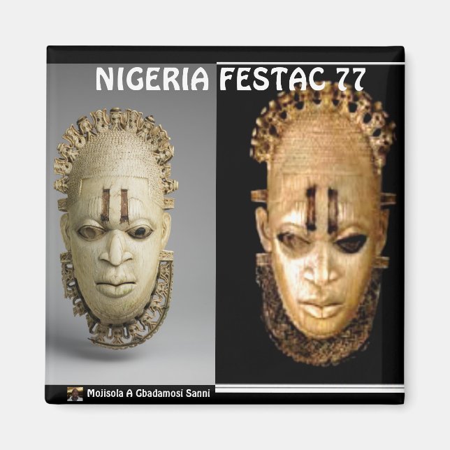MOJISOLA A GBADAMOSI  FESTAC 77 MAGNET (Front)