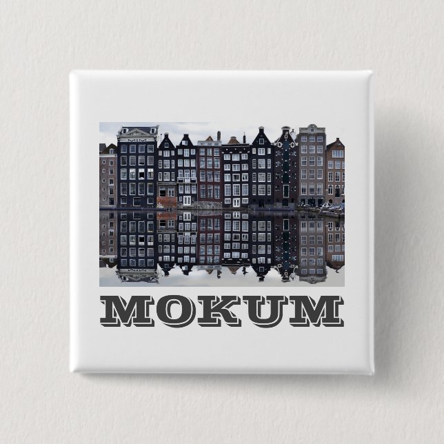 Mokum (Amsterdam) 2 Inch Square Button (Front)