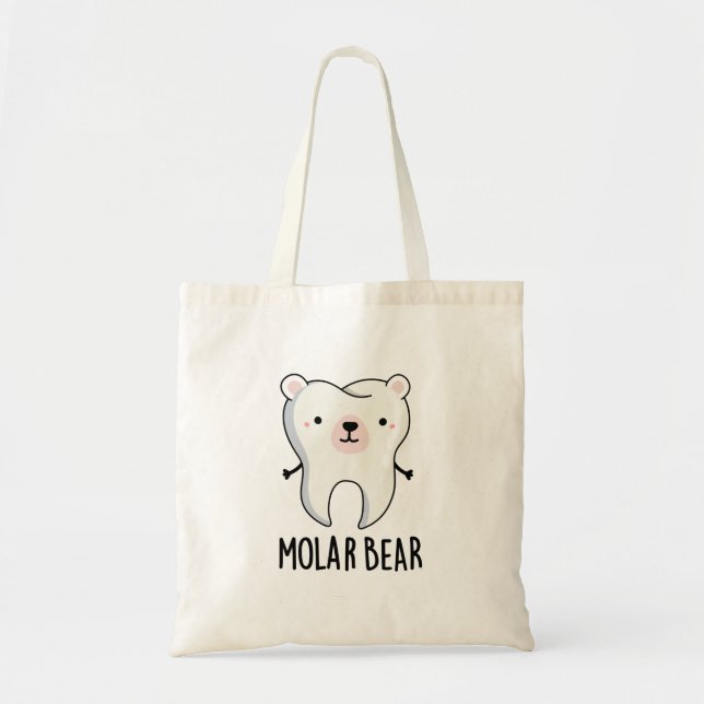 Molar Bear Funny Tooth Pun  Tote Bag (Front)