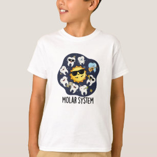 Molar System Funny Dental Astronomy Pun T-Shirt