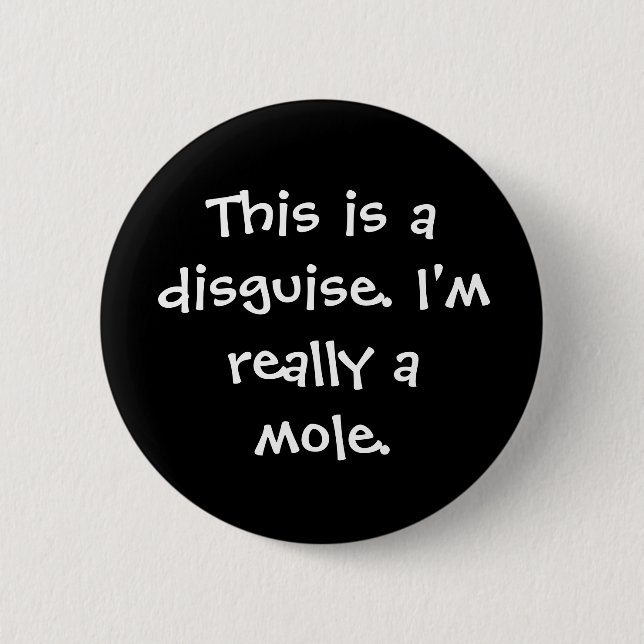 Mole Costume 2 Inch Round Button (Front)