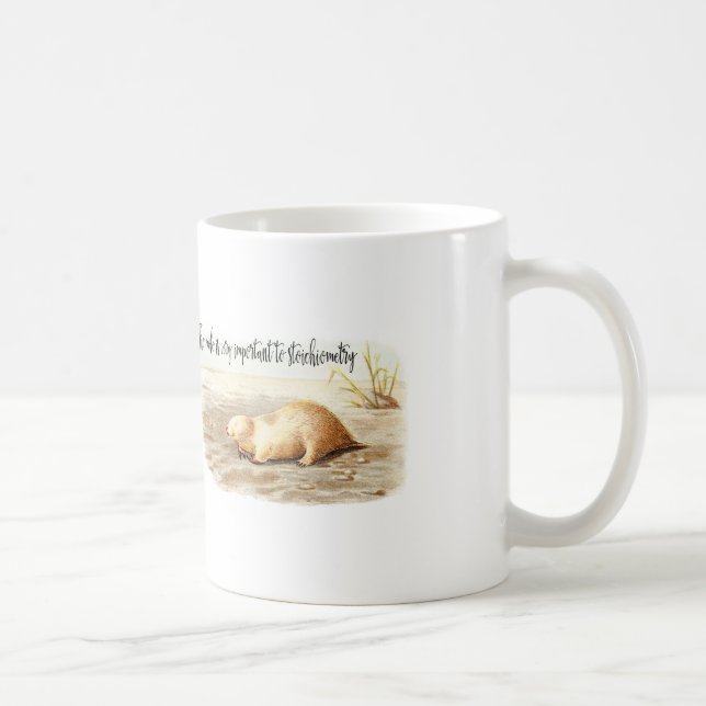 Mole Stoichiometry Chemistry Quote Science Humour Coffee Mug (Right)