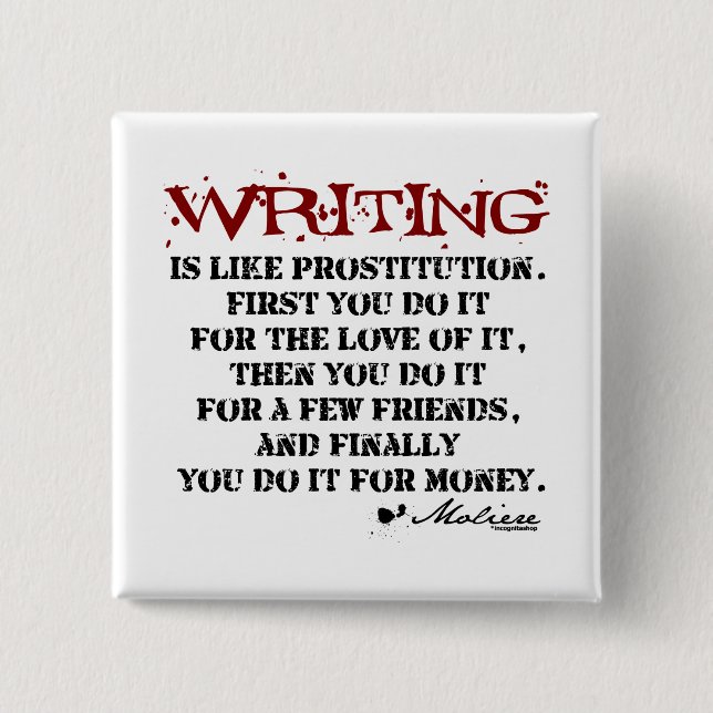 Moliere Writing Quote 2 Inch Square Button (Front)
