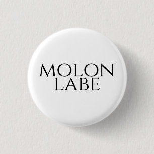 Molon Labe 1 Inch Round Button