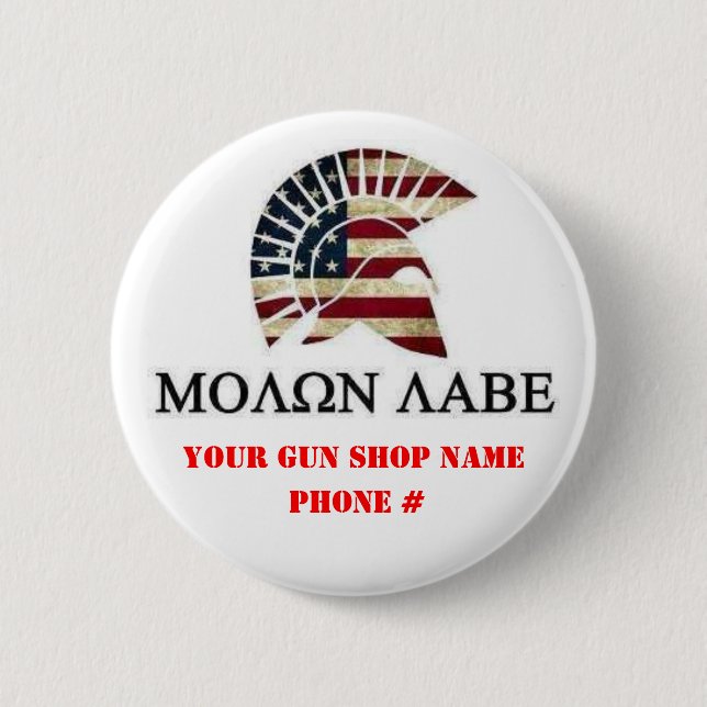 MOLON LABE 2 INCH ROUND BUTTON (Front)