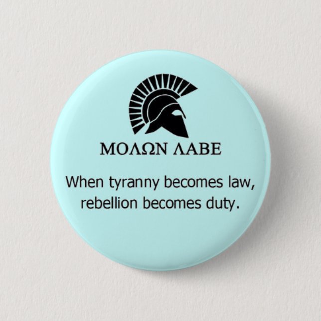 MOLON LABE 2 INCH ROUND BUTTON (Front)