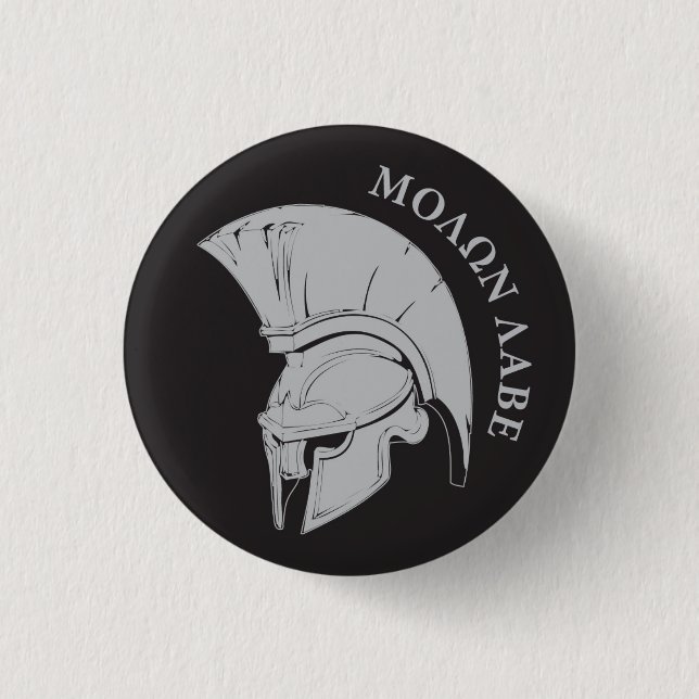 Molon Labe, come and take them! Vers02 1 Inch Round Button (Front)