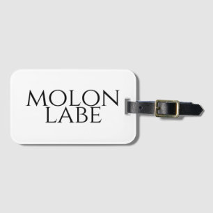 Molon Labe Luggage Tag
