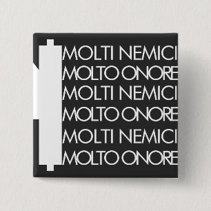 MOLTI NEMICI 2 INCH SQUARE BUTTON