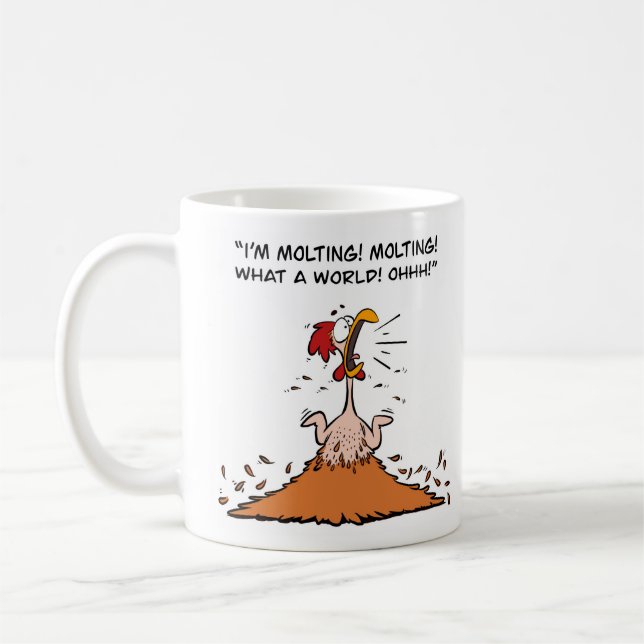 Molting chicken panic coffee mug (Left)