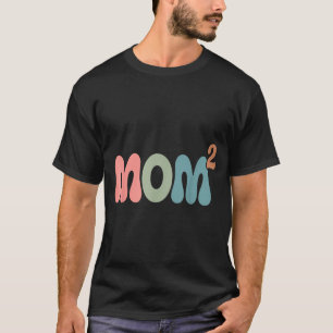 Mom2 mom squared mother of two twins mama mothers T-Shirt