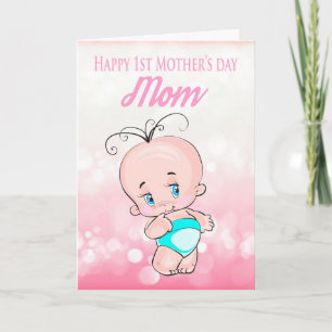 Mom, 1st Mother's day With Cute little Baby Card