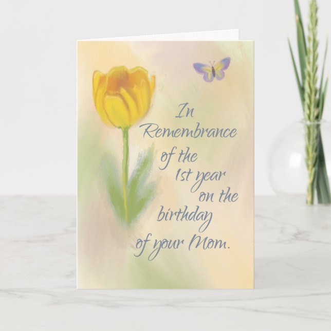 Mom 1st Year Birthday Remembrance Flowers Card (Front)
