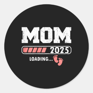 Mom 2025 Loading For Girl Baby Mama Mommy Mom Moth Classic Round Sticker