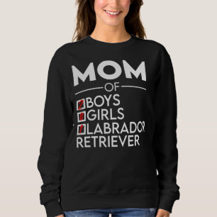 Mom 2 Two Boys And A Labrador Retriever Sweatshirt