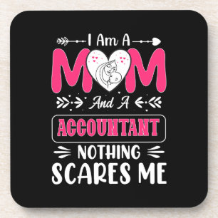 Mom And A Accountant Nothing Scares Me, Funny Coaster