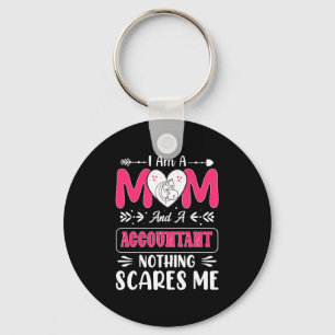 Mom And A Accountant Nothing Scares Me, Funny Keychain