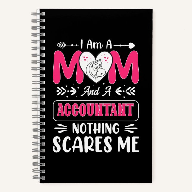 Mom And A Accountant Nothing Scares Me, Funny Notebook (Front)