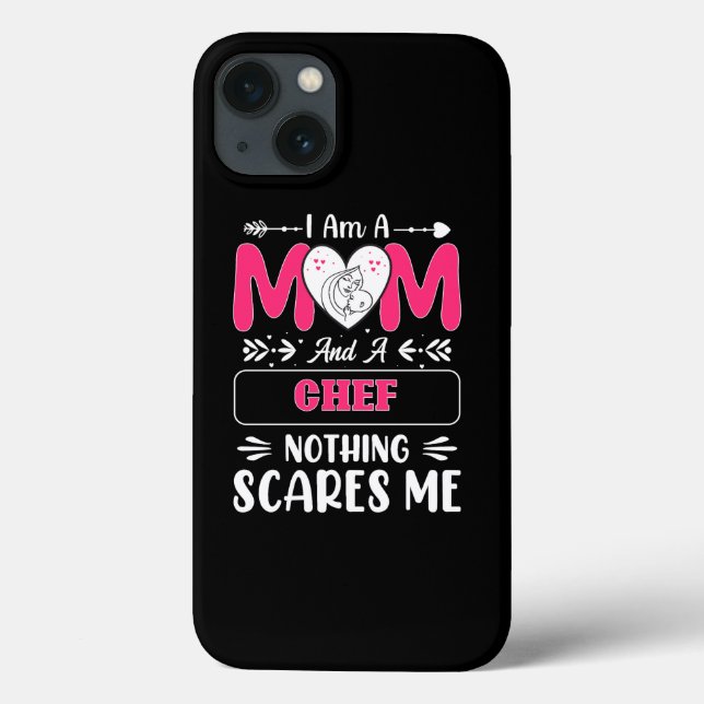 Mom And A Chef Nothing Scares Me, Funny Case-Mate iPhone Case (Back)