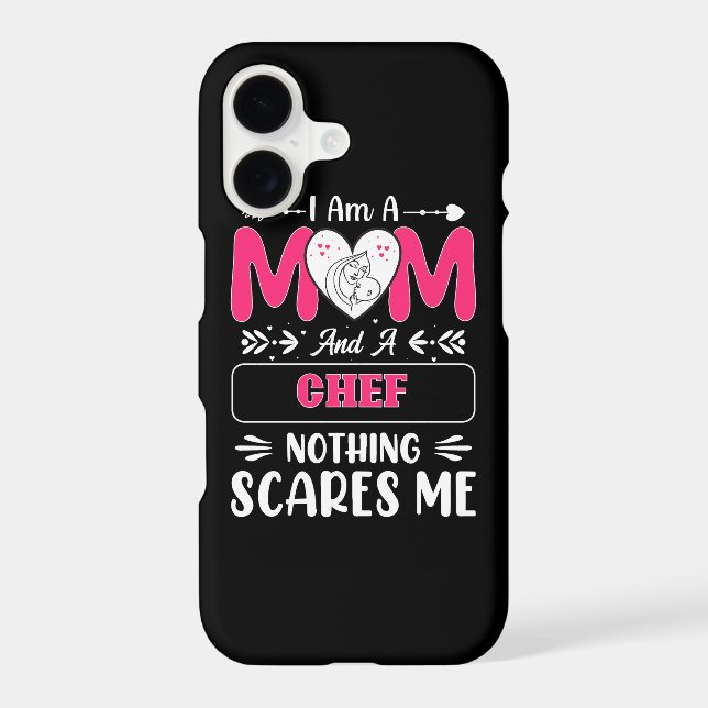 Mom And A Chef Nothing Scares Me, Funny iPhone Case (Back)