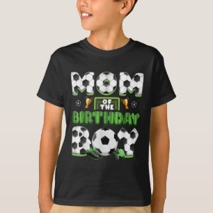 Mom And Dad Of The Birthday Boy Soccer Group Famil T-Shirt