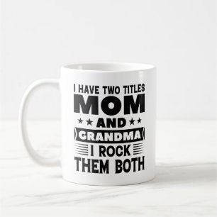 Mom And Grandma Coffee Mug