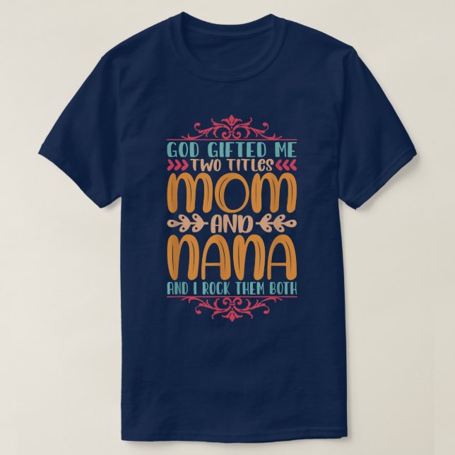 Mom and Grandma Quote Family Humour Text Design T- T-Shirt (Design Front)