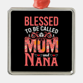 Mom And Nana Metal Ornament