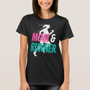 Mom And Runner Running Mother Jogging Mommy Mama M T-Shirt
