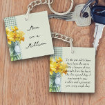 Mom Appreciation Poem Green Gingham and Daffodils Keychain<br><div class="desc">Mom appreciation gift - perfect for mother's day,  birthday or just because. The keyring is decorated front and back with a jar of spring daffodils in bloom and a green country farmhouse gingham. The mom poem is full editable as is the handwritten message on the back.</div>