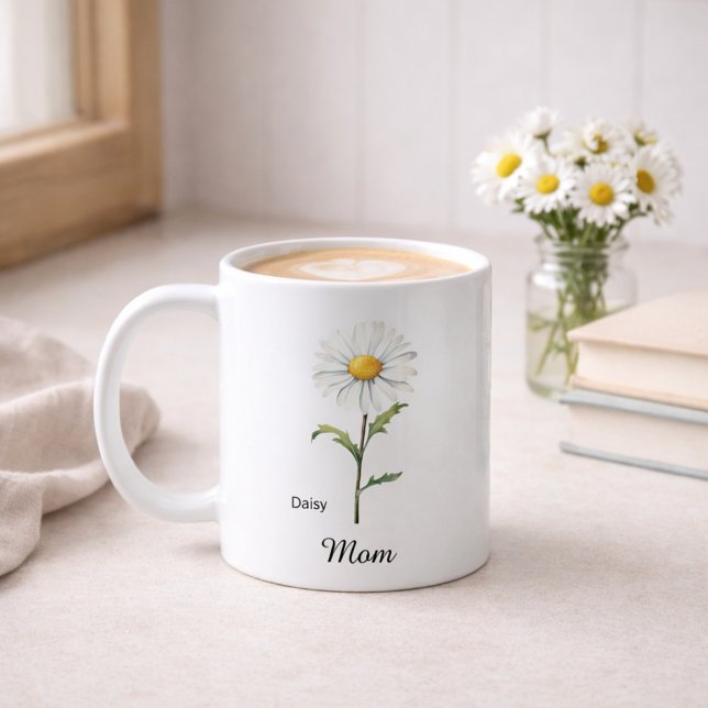Mom April Birth Flower Daisy Coffee Mug (Creator Uploaded)