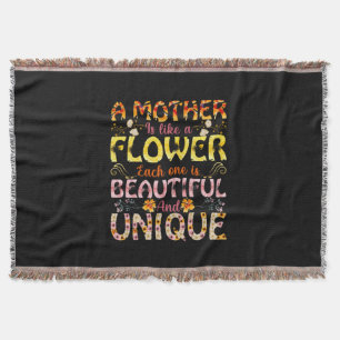 Mom Art A Mother Is Like A Flower Throw Blanket